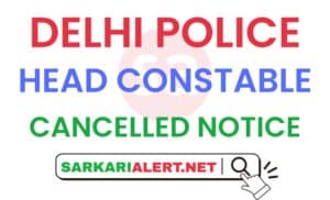 Delhi Police Head Constable Exam Cancelled Notice 2021