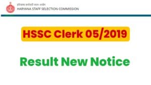HSSC Clerk 05/2019 Result New Notice