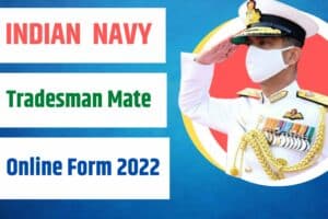 Indian Navy Tradesman Mate Recruitment 2022