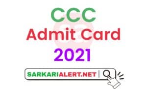 CCC Admit Card July 2021