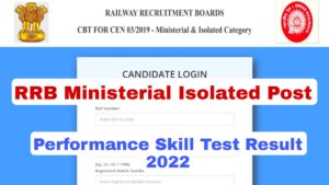 RRB Ministerial Isolated Post Performance Skill Test Result 2022