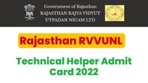 Rajasthan RVVUNL Technical Helper Admit Card 2022