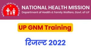 UP GNM Training Result 2022