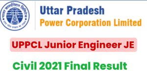 UPPCL Junior Engineer JE Civil 2021 Final Result