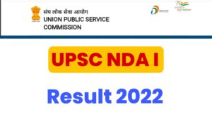UPSC NDA I Result 2022